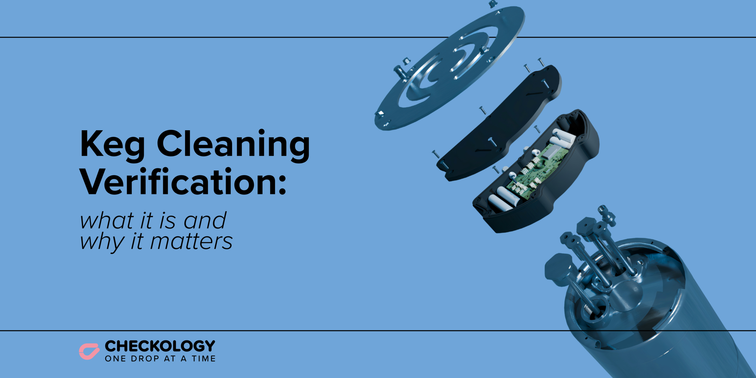 Keg Cleaning Verification: what it is and why it matters